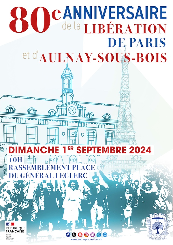 80ème anniversaire de la libération de Paris et d'Aulnay-sous-Bois